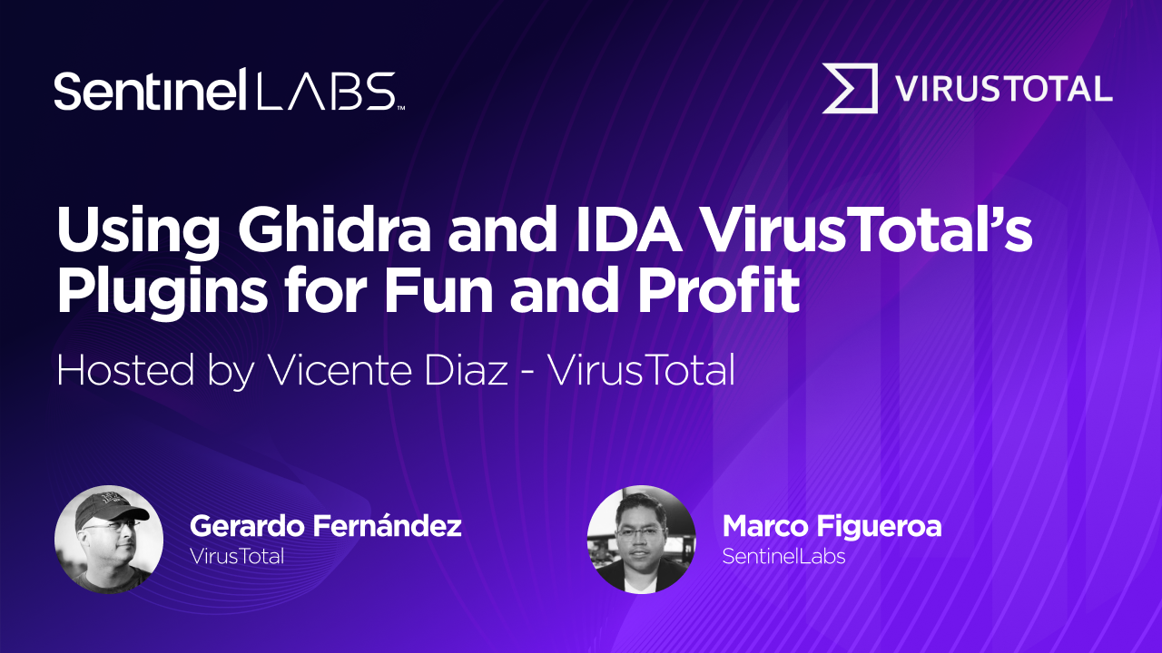 Using Ghidra And IDA VirusTotals Plugins For Fun And Profit