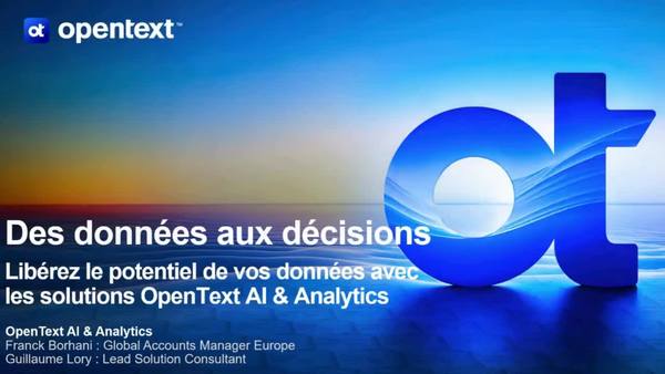 Libérez le potentiel de vos données avec les solutions OpenText AI & Analytics