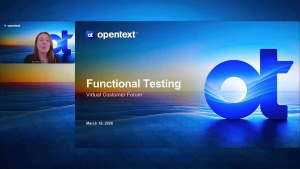 Webinar: OpenText Functional Testing Virtual Customer Forum