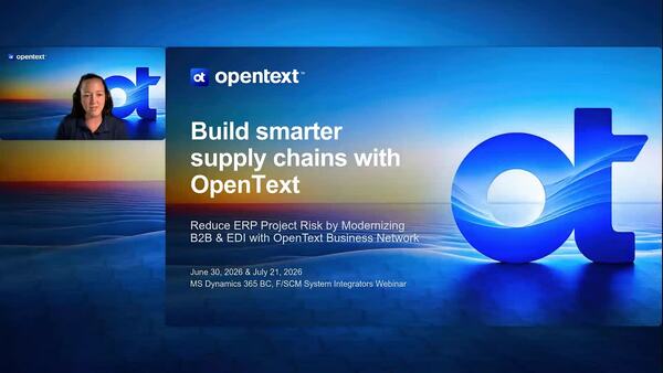 webinar: Build smarter supply chains with OpenText - MS Dynamics 365 Business Central