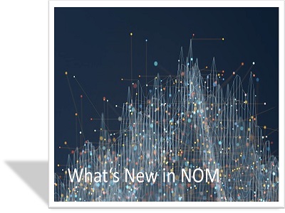NOM Products Latest Features