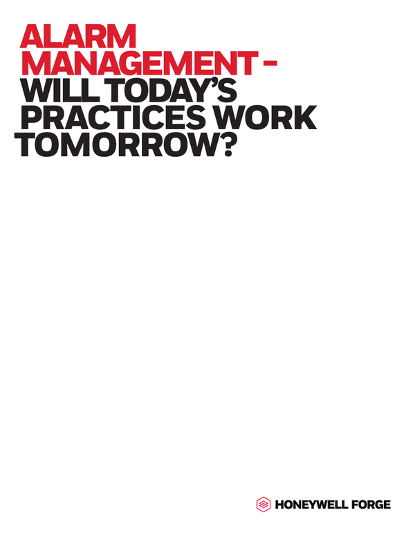 Honeywell Alarm Management Will Todays Practices Work Tomorrow Whitepaper