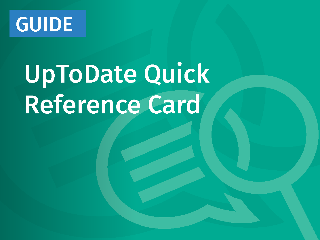 UpToDate Quick Reference Card