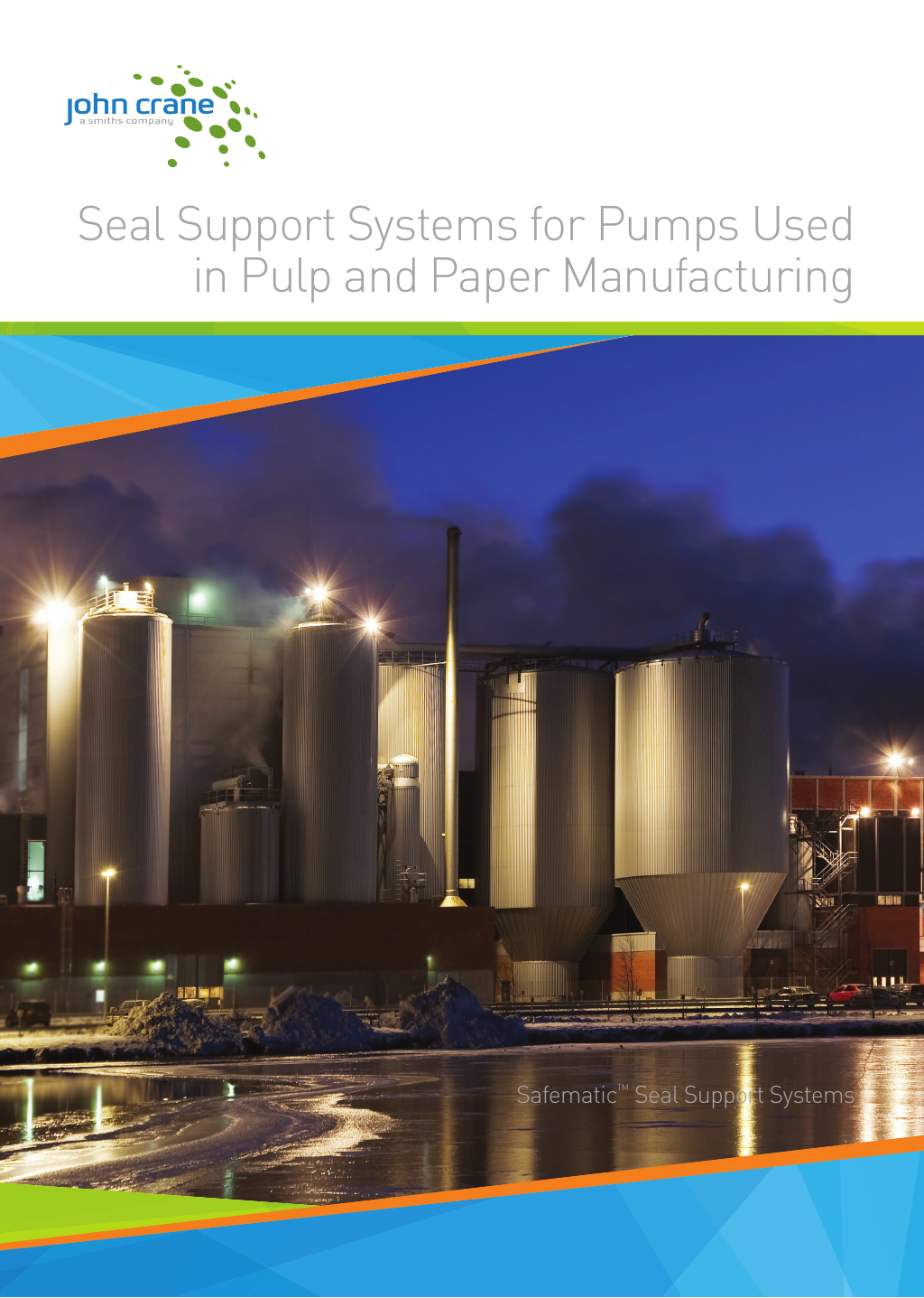 Brochure Seal Support Systems for Pumps Used in Pulp and Paper