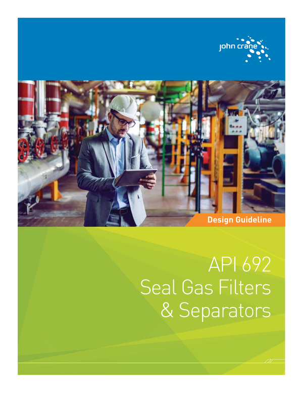 Design Guideline: API 692 Seal Gas Filters and Separators Design Guide