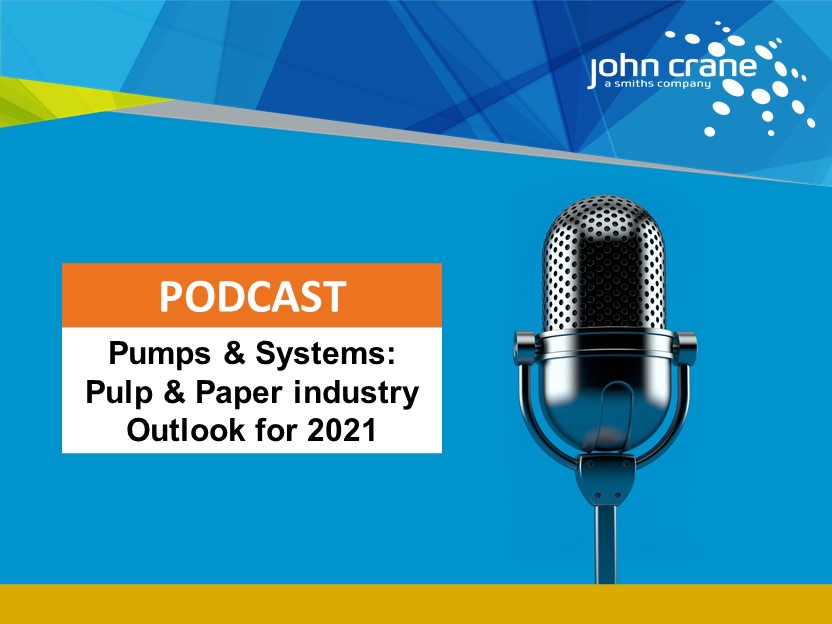 Pumps & Systems Pulp and Paper Industry Outlook for 2021