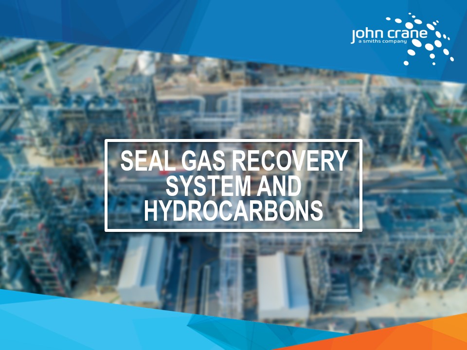 Top Considerations for Adopting a Seal Gas Recovery System