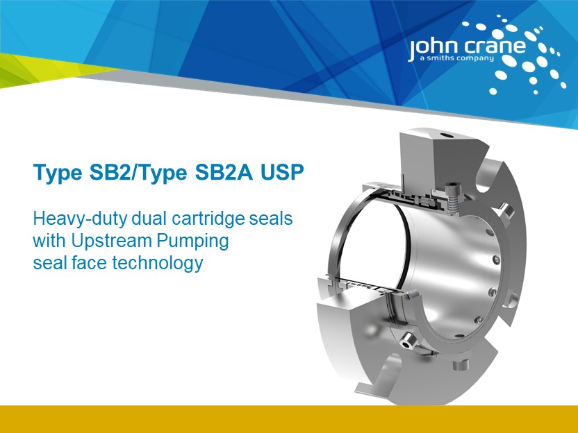 Introducing John Crane S New Type Sb Usp Type Sb A Usp Heavy Duty