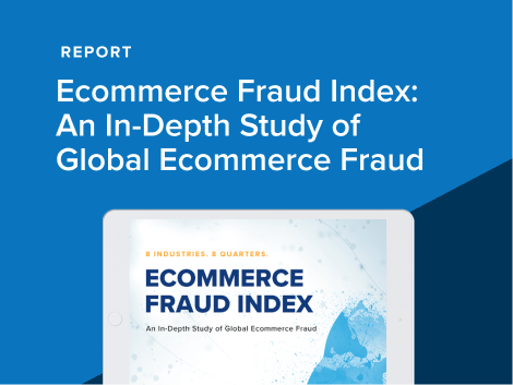Ecommerce Fraud Index In Depth Study Of Global Ecommerce Fraud