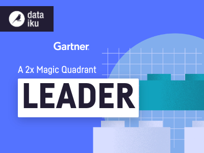 Driving Breakthroughs in Enterprise AI Dataiku Named a Gartner Magic