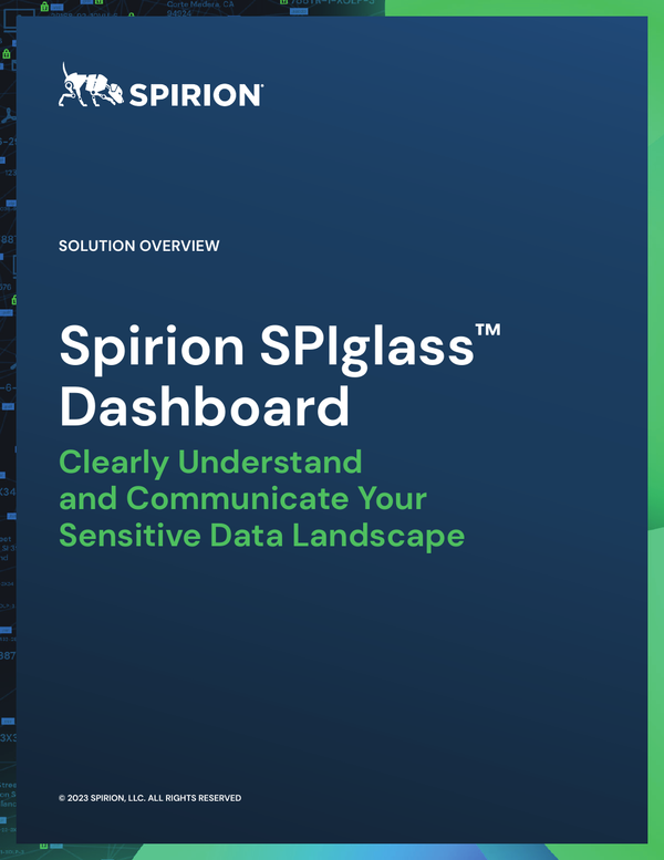 Spirion SPIglass Dashboard: Clearly Understand and Communicate Your Sensitive Data Landscape