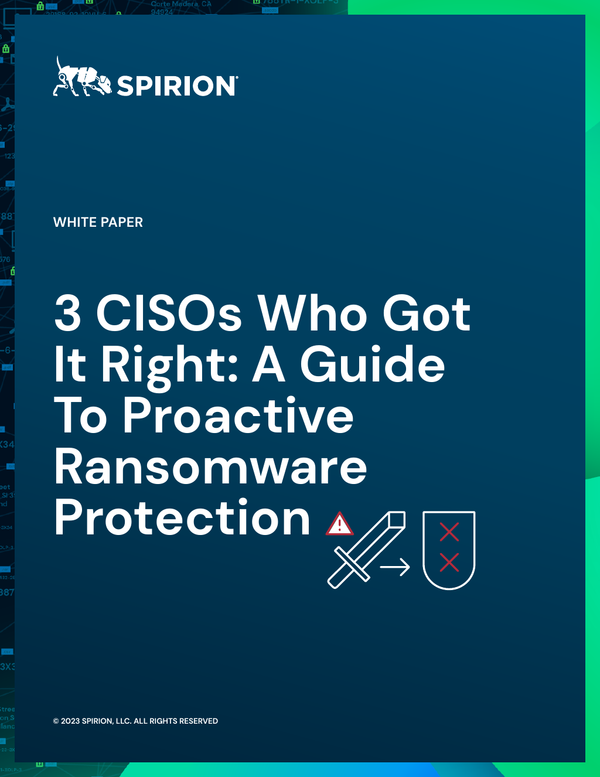 CISOs Guide To Proactive Ransomware Protection