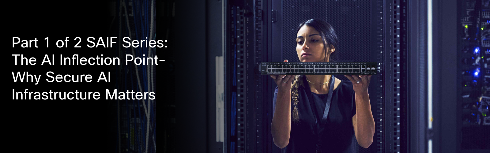 The AI Inflection Point – Why Secure AI Infrastructure Matters