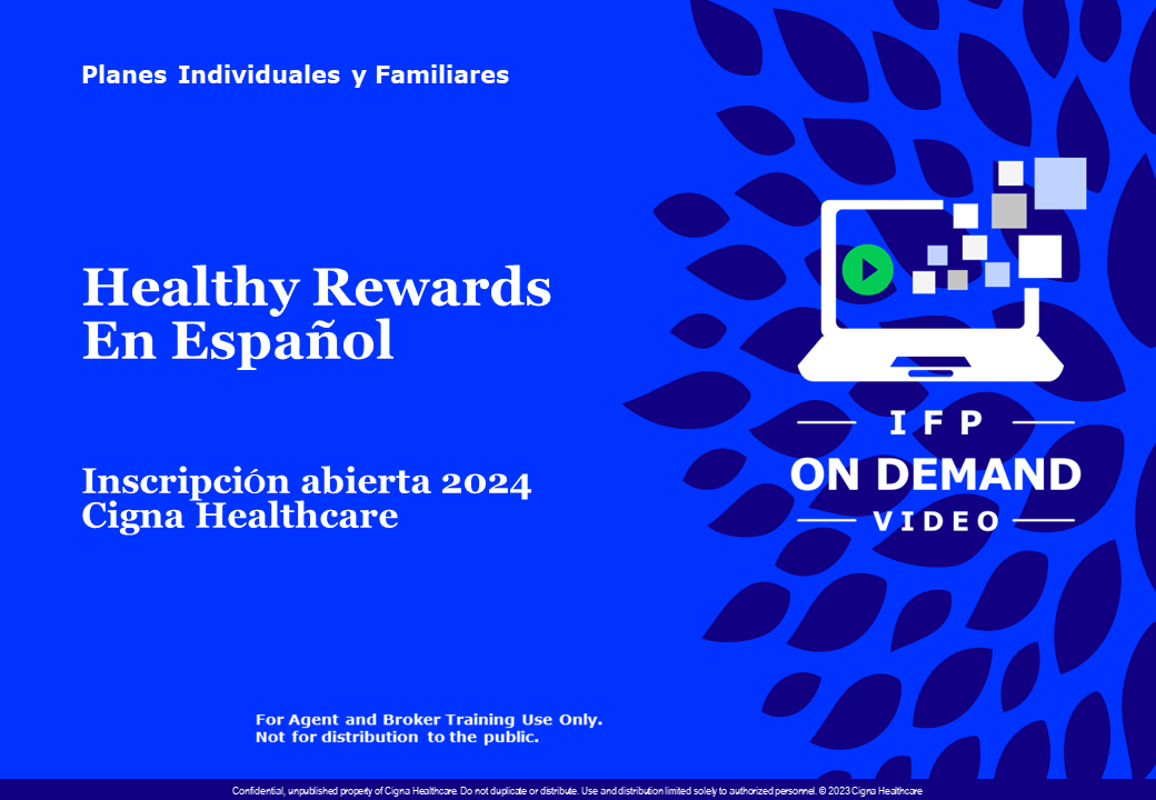 Cigna Healthcare OEP 2024: Healthy Rewards Training video En Español