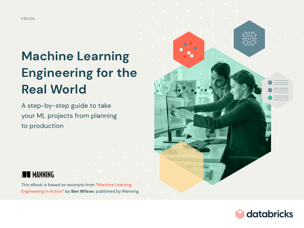 Machine Learning Engineering For The Real World