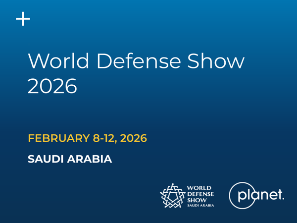 February 8-12, 2026 - Meet the Planet team and learn about the most advanced technologies for the defense and intelligence industry.