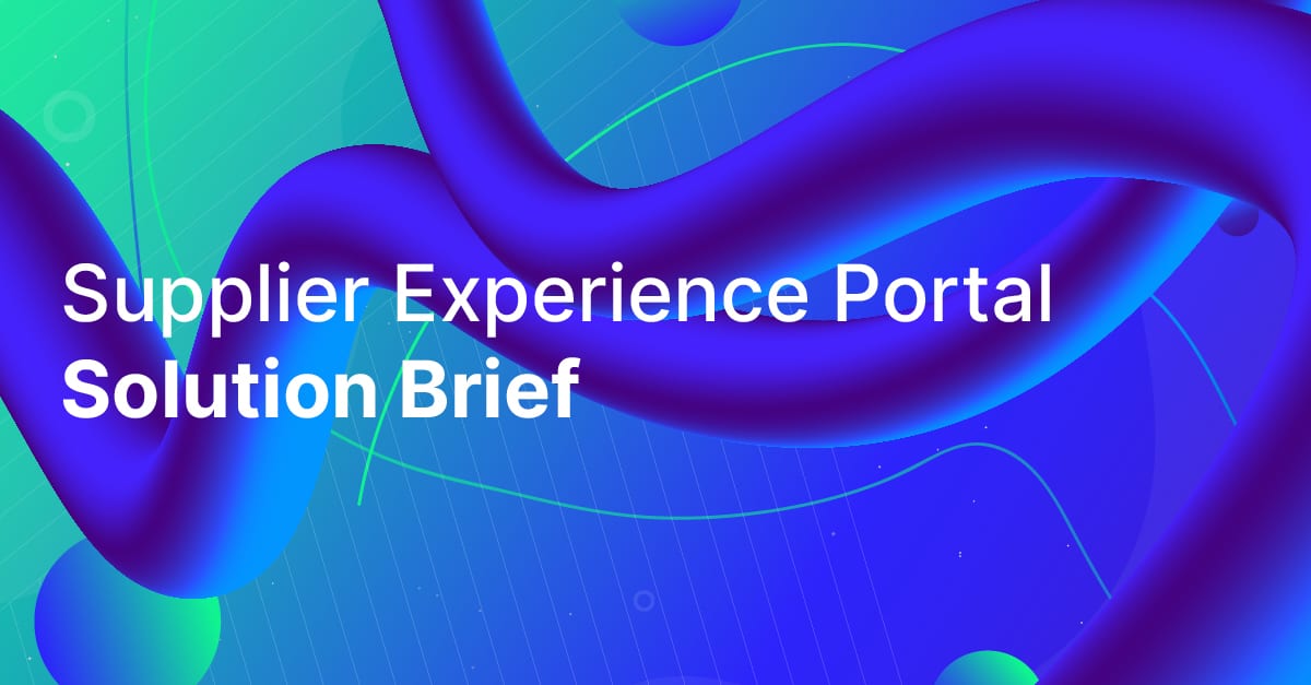 Supplier Experience Portal Solution Brief