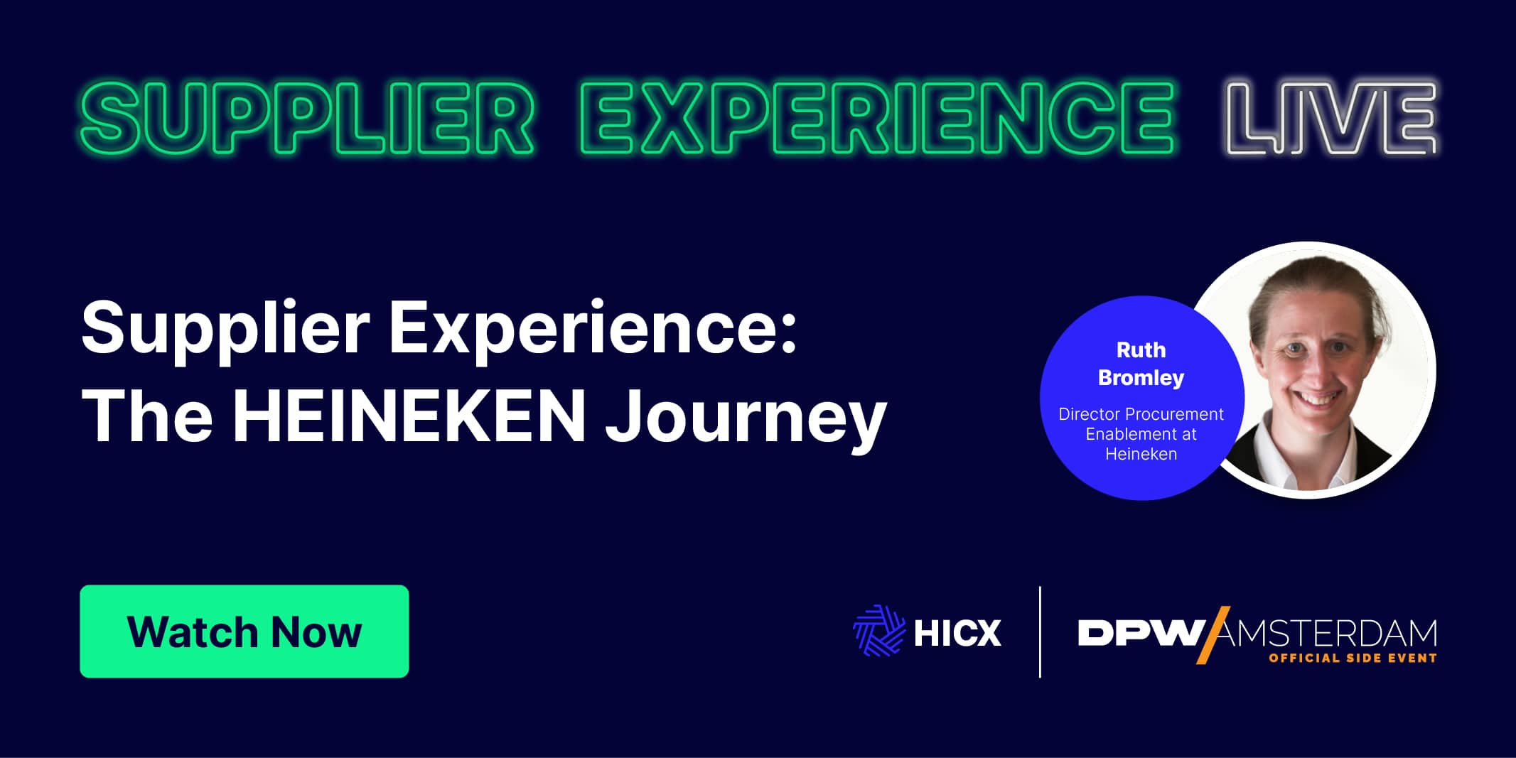 Supplier Experience: The HEINEKEN Journey - Supplier Experience Live 2023