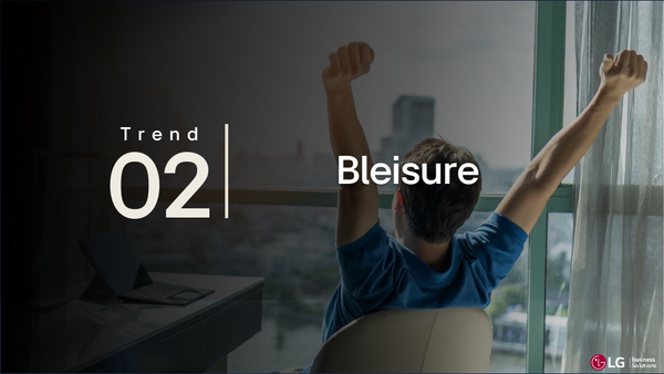 [Trend 2] Bleisure