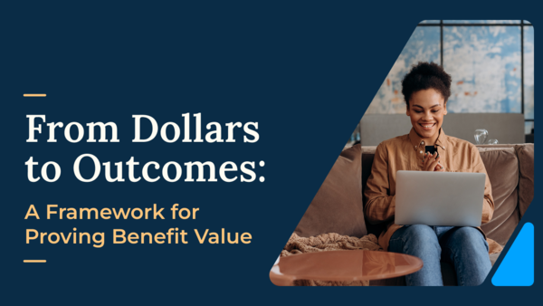 Webinar cover image titled “From Dollars to Outcomes: A Framework for Proving Benefit Value,” featuring a smiling professional using a laptop at home.