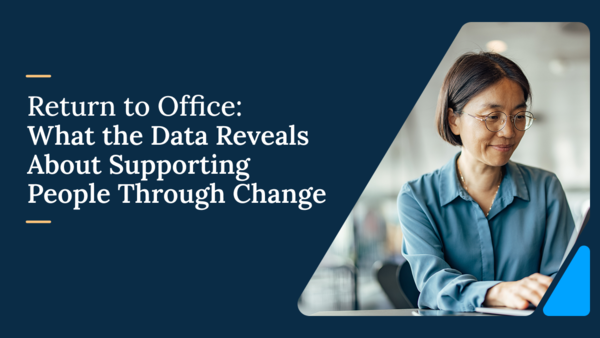 A person wearing glasses and a teal shirt works on a laptop in a bright office setting. Beside them, text reads “Return to Office: What the Data Reveals About Supporting People Through Change” on a dark blue background.