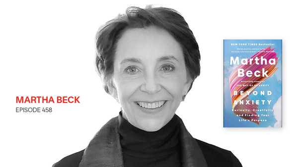 #458 Martha Beck