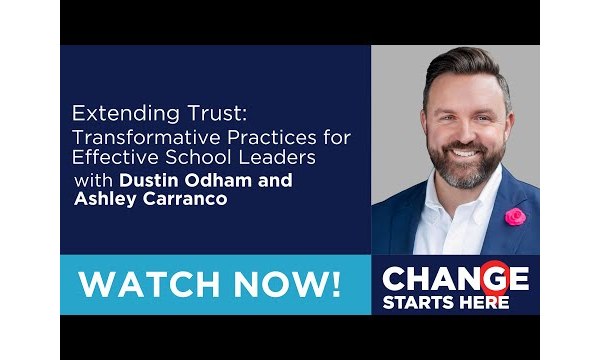 Extending Trust: Transformative Practices for Effective School Leaders