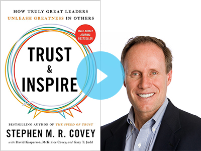 Creating Trust and Inspire Leaders in Higher Education with Stephen M. R. Covey