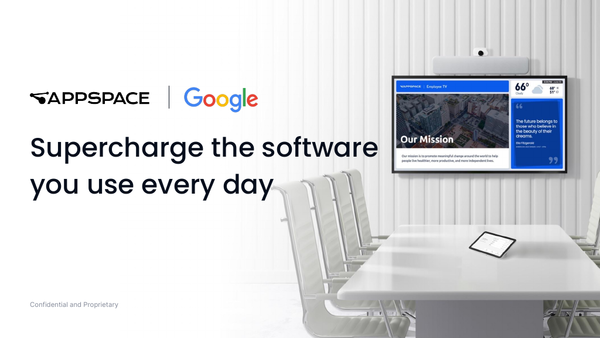 Appspace and Google Partnership Intro