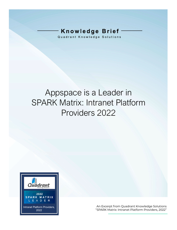 Knowledge Brief: Appspace is a Leader in SPARK Matrix: Intranet Platform Providers 2022
