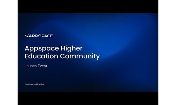 Appspace Higher Education Community Launch Virtual Event