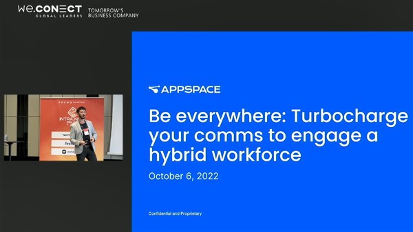 Appspace solution study: Be everywhere - Turbocharge your comms to engage a hybrid workforce