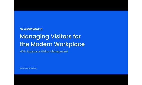 Managing Visitors for the Modern Workplace with Appspace Visitor Management Webinar