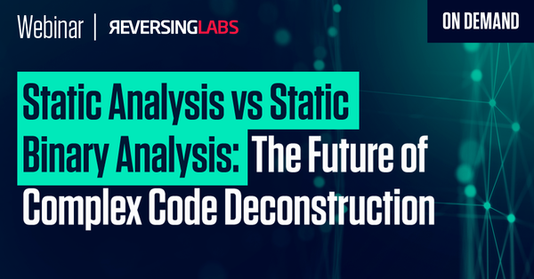 Static Analysis vs Static Binary Analysis: The Future of Complex Code Deconstruction