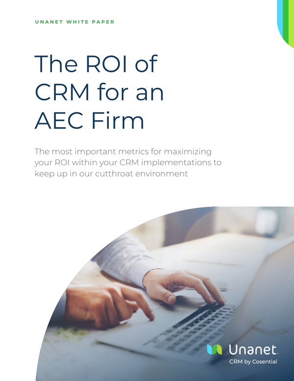 Unanet CRM White Paper ROI