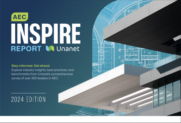 What your AEC firm can learn from Unanet's 2024 AEC Inspire Report