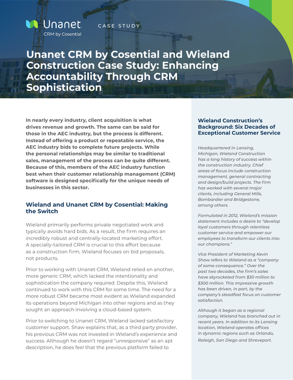 Unanet CRM by Cosential and Wieland Construction Case Study: Enhancing Accountability Through CRM Sophistication