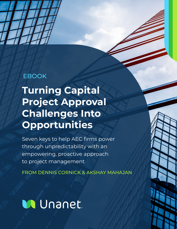 Turning Capital Project Approval Challenges Into Opportunities