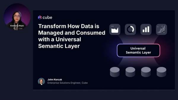 Transform How Data is Managed and consumed with a Universal Semantic Layer