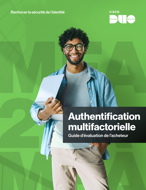 Authentification multifactorielle: Guide d’évaluation de l’acheteur