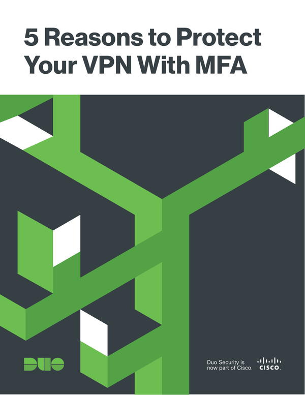 5 Reasons to Protect Your VPN With MFA