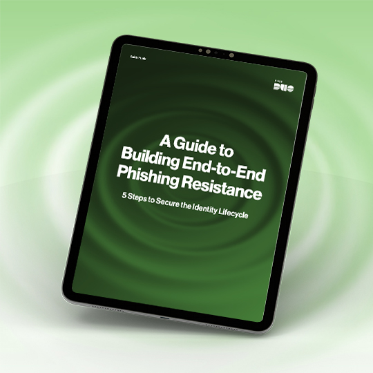 A Guide to Building End-to-End Phishing Resistance