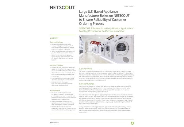 U.S. Based Appliance Manufacturer Uses NETSCOUT to Ensure Reliability ...