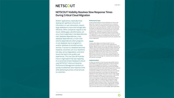 NETSCOUT Visibility Resolves Slow Response Times During Critical Cloud ...