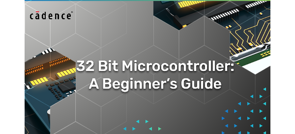 32 Bit Microcontroller: A Beginner’s Guide