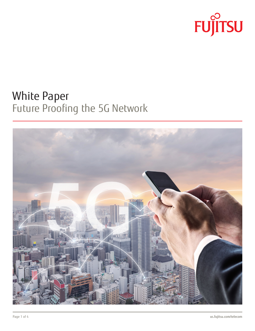 White Paper Future Proofing Your 5g Network