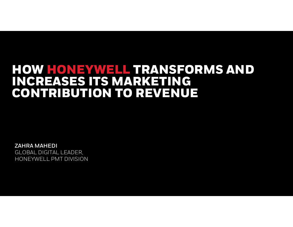 How Honeywell Transforms and Increases its Marketing Contribution to Revenue