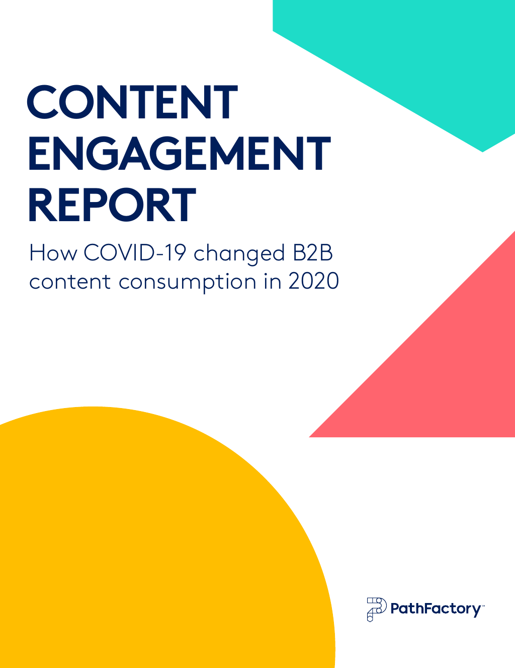 Content Engagement Report: How COVID19 changed B2B content consumption in 2020