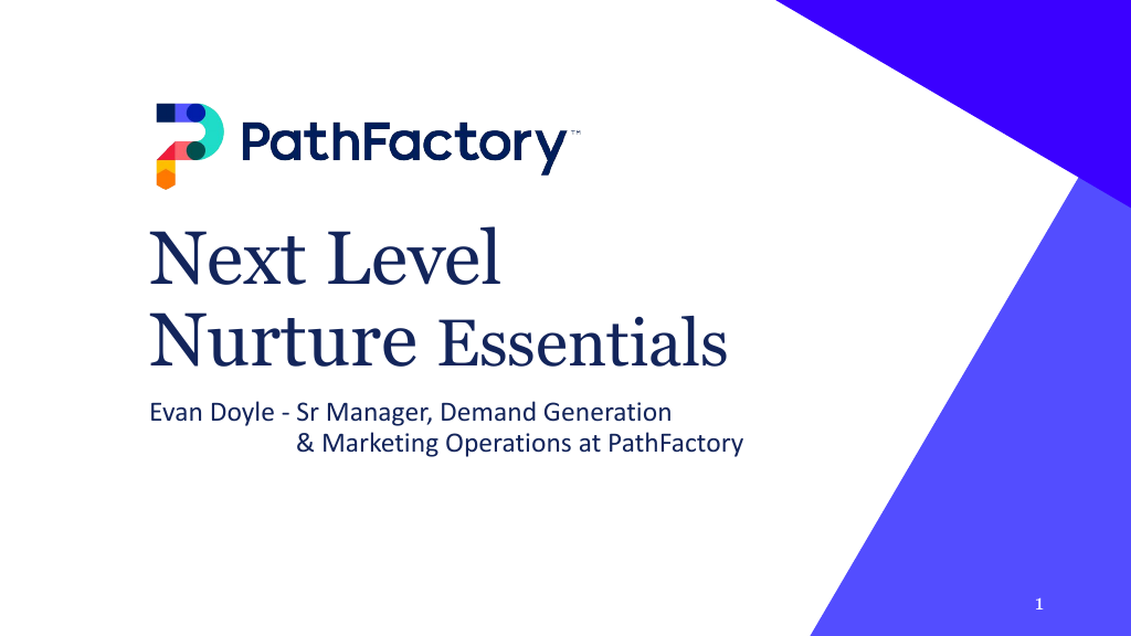 Review the slides for Next Level Nurture Essentials here