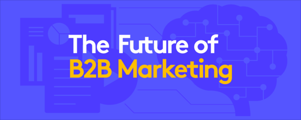 Intelligent, AI-Driven Content and Automation is the Future of B2B Digital Marketing - PathFactory